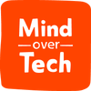 Mind over Tech 