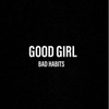 GOOD GIRL BAD HABITS Logotype
