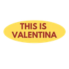 THIS IS VALENTINA 