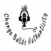 Change Builds Authenticity Podcast Logotyp