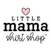 Little Mama Shirt Shop LLC Logotipo