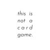 this is not a card game Logotipo