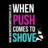 When Push Comes To Shove Logotyp