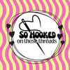 SO HOOKED ON THESE THREADS Logo