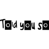ToldYouSo Logo