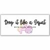 Drop it like a squat Logotipo
