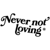 NEVER NOT LOVING Logo