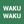 WakuWaku